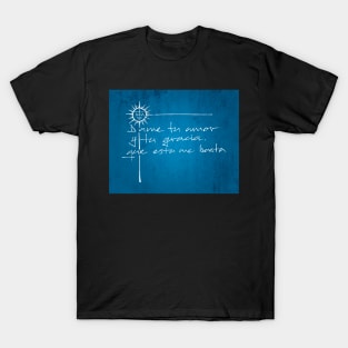 Give me your Love and Grace, Jesuit phrase T-Shirt